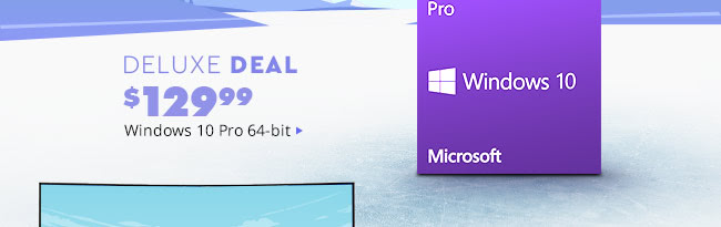 Deluxe Deal - Windows 10 Pro 64-bit