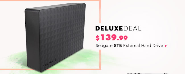 Deluxe Deal - $139.99 Seagate 8TB External Hard Drive