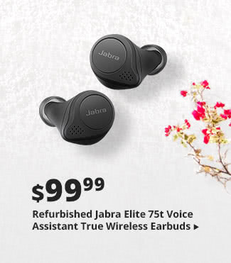 Feature - $99.99 Refurbished Jabra Elite 75t Voice Assistant True Wireless Earbuds