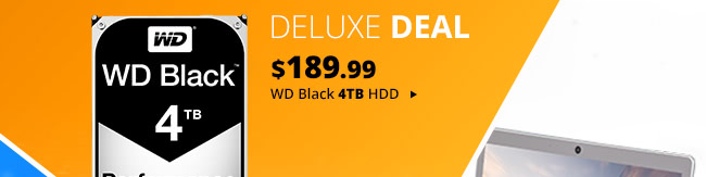 Deluxe Deal - WD Black 4TB HDD