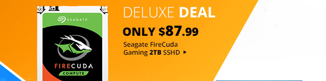 Deluxe Deal - Seagate FireCuda Gaming 2TB SSHD