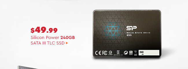 $49.99 Silicon Power 240GB SATA III TLC SSD