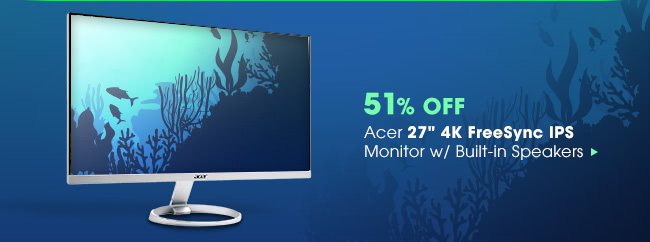 51% OFF - Acer 27" 4K FreeSync IPS Monitor w/ Built-in Speakers