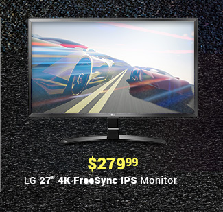 $279.99 - LG 27" 4K FreeSync IPS Monitor