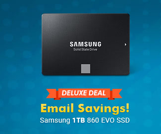 DELUXE DEAL - Email Savings! Samsung 1TB 860 EVO SSD