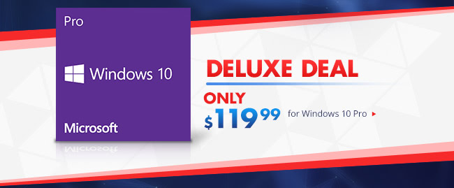 Deluxe Deal - Windows 10 Pro