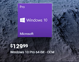 $129.99 Windows 10 Pro 64-Bit - OEM