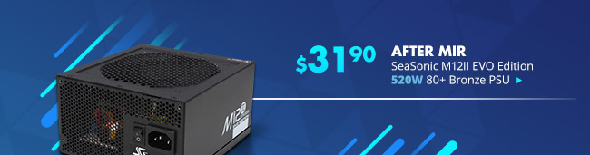 SeaSonic M12II EVO Edition 520W 80+ Bronze PSU