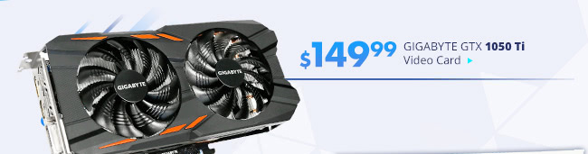 GIGABYTE GTX 1050 Ti Video Card
