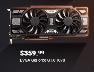 $359.99 EVGA GeForce GTX 1070