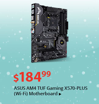 Feature - $184.99 ASUS AM4 TUF Gaming X570-PLUS (Wi-Fi) Motherboard