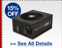 15% OFF SELECT CORSAIR POWER SUPPLIES!*