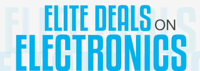 ELITE DEALS ON ELECTRONICS 