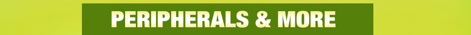 PERIPHERALS & MORE