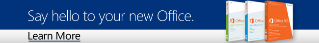 Microsoft - Say hello to your new Office. Learn More.