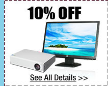 10% OFF SELECT MONITORS & HOME THEATER PROJECTORS!*