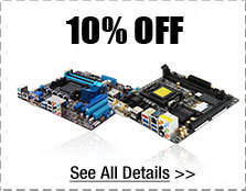 10% OFF SELECT MOTHERBOARDS!*