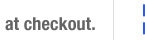 at checkout.
