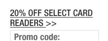 20% OFF SELECT CARD READERS