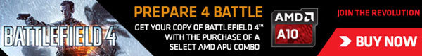 Prepare 4 Battle. Get Your Copy Of Battlefield 4 With The Purchase Of A Select AMD APU Combo.