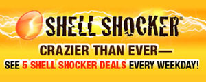 SHELL SHOCKER - CRAZIER THAN EVER-SEE 5 SHELL SHOCKER DEALS EVERY WEEK DAY