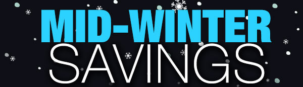 mid-winter savings