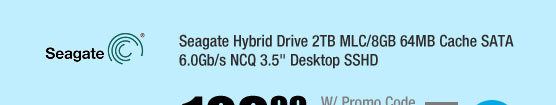 Seagate Hybrid Drive 2TB MLC/8GB 64MB Cache SATA 6.0Gb/s NCQ 3.5" Desktop SSHD 