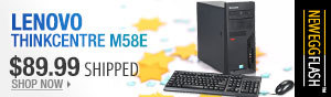 Newegg Flash - Lenovo Thickentre M58E