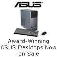 ASUS - Award-Winning ASUS Desktops Now on Sale