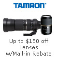 Tamron - Up to $150 off Lenses w/Mail-in Rebate