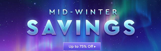 Mid-Winter Savings