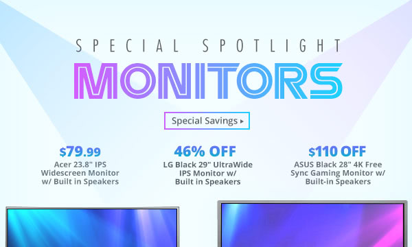 Special Spotlight Monitors