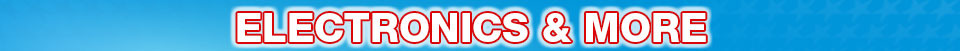 ELECTRONICS & MORE