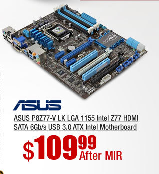 ASUS P8Z77-V LK LGA 1155 Intel Z77 HDMI SATA 6Gb/s USB 3.0 ATX Intel Motherboard