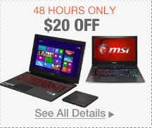 48 HOURS ONLY. $20 OFF ALL GAMING NOTEBOOKS*