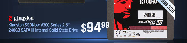 Kingston SSDNow V300 Series 2.5" 240GB SATA III Internal Solid State Drive