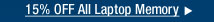 15% OFF ALL LAPTOP MEMORY >