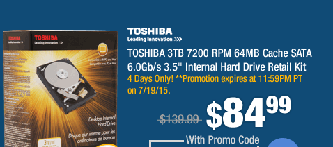 TOSHIBA 3TB 7200 RPM 64MB Cache SATA 6.0Gb/s 3.5" Internal Hard Drive Retail Kit