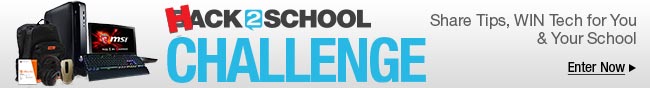 hack2school CHALLENGE. Share Tips, WIN Tech for you & your school