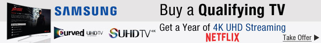 Samsung - Buy a Qualifying TV. Get a year of 4K UHD Streaming