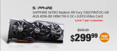 SAPPHIRE NITRO Radeon R9 Fury 100379NTOC+SR 4GB 4096-Bit HBM TRI-X OC+ (UEFI) Video Card