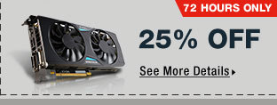 72 HOURS ONLY! 25% OFF