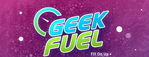 Geek Fuel