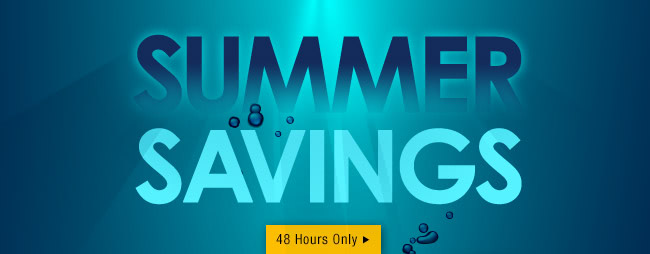 SUMMER SAVINGS