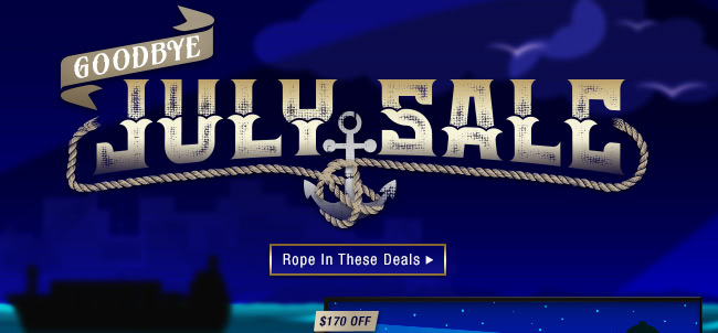 Goodbye July Sale