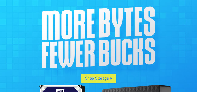 MORE BYTES FEWER BUCKS