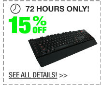 72 HOURS ONLY! 15% OFF ALL KEYBOARDS!*