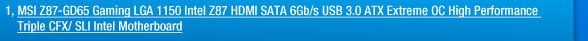 MSI Z87-GD65 Gaming LGA 1150 Intel Z87 HDMI SATA 6Gb/s USB 3.0 ATX Extreme OC High Performance Triple CFX/ SLI Intel Motherboard