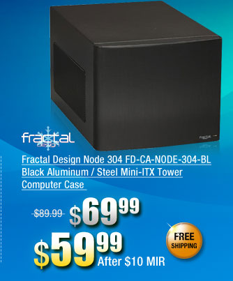 Fractal Design Node 304 FD-CA-NODE-304-BL Black Aluminum / Steel Mini-ITX Tower Computer Case 