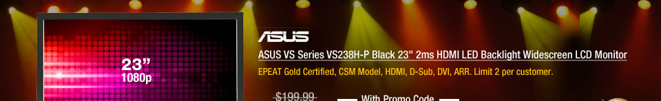ASUS VS Series VS238H-P Black 23 inch 2ms HDMI LED Backlight Widescreen LCD Monitor